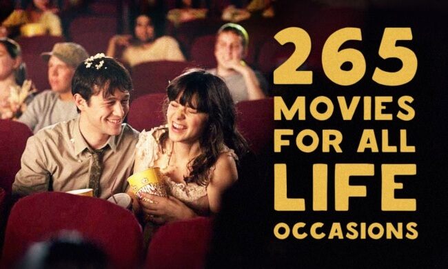 265 brilliant movies for all life occasions