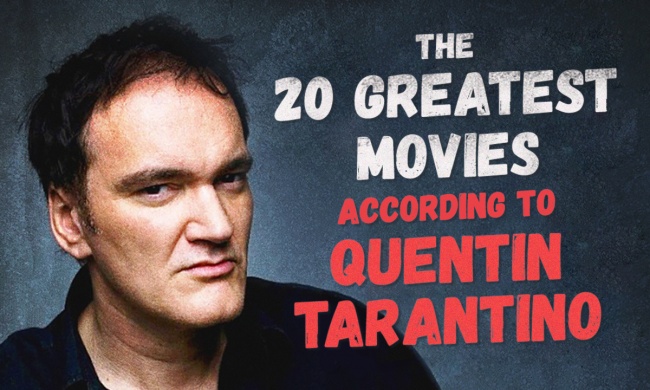 The 20 greatest movies according to Quentin Tarantino