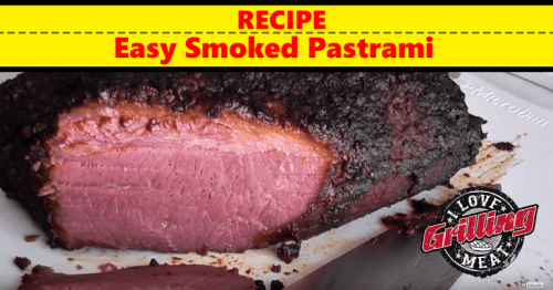 Easy Smoked Pastrami Recipe