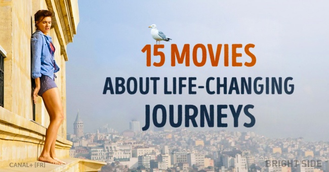 15 wonderful movies about life-changing journeys